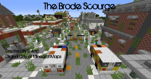 Unduh The Brode Scourge untuk Minecraft 1.8.8